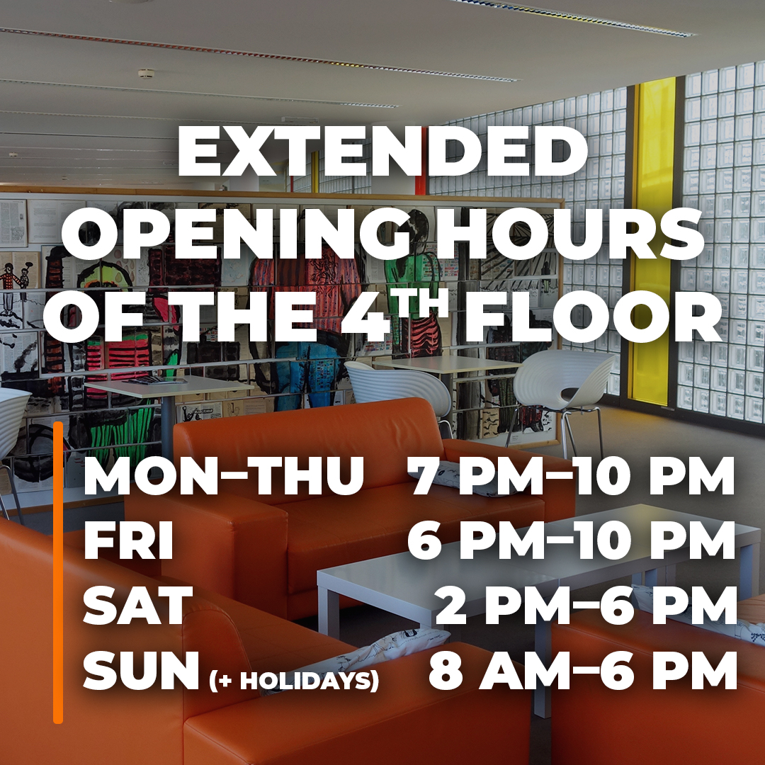 Extended opening hours of the 4th floor